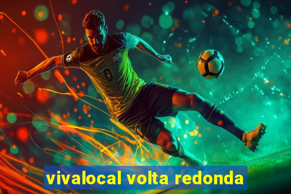 vivalocal volta redonda